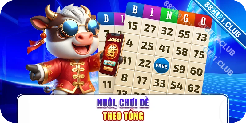 nuôi, chơi đề theo tổng