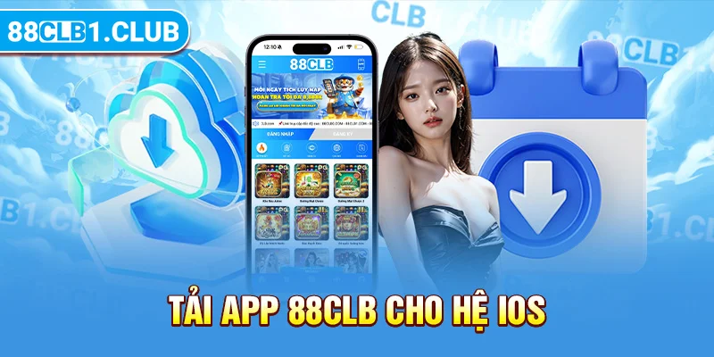 Tải app 88CLB cho hệ iOS